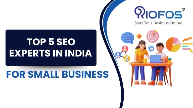 Top 5 SEO Experts in India for Small Business