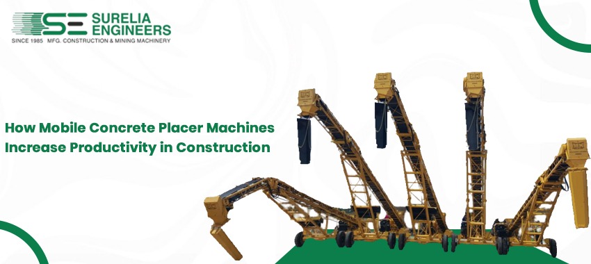 How Mobile Concrete Placer Machines Improve Construction Productivity