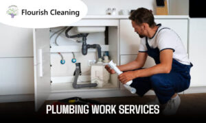 Plumbing Work Services in Dubai UAE | Flourish Cleaning
