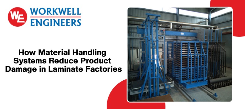 Material Handling System For Laminates: Reduce Product Damage