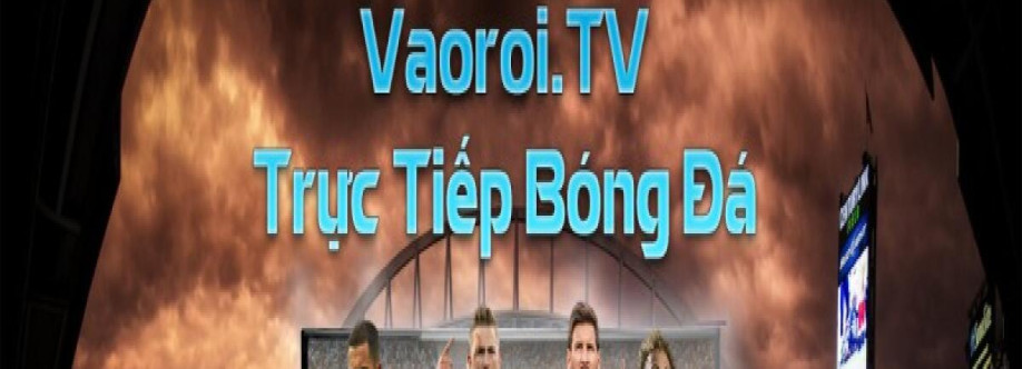 Vaoroi TV Trực Tiếp Bóng Đá Cover Image