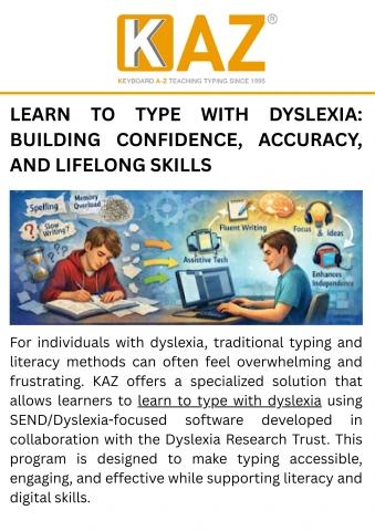 LEARN TO TYPE WITH DYSLEXIA: BUILDING CONFIDENCE, ACCURACY, AND LIFELONG SKILLS