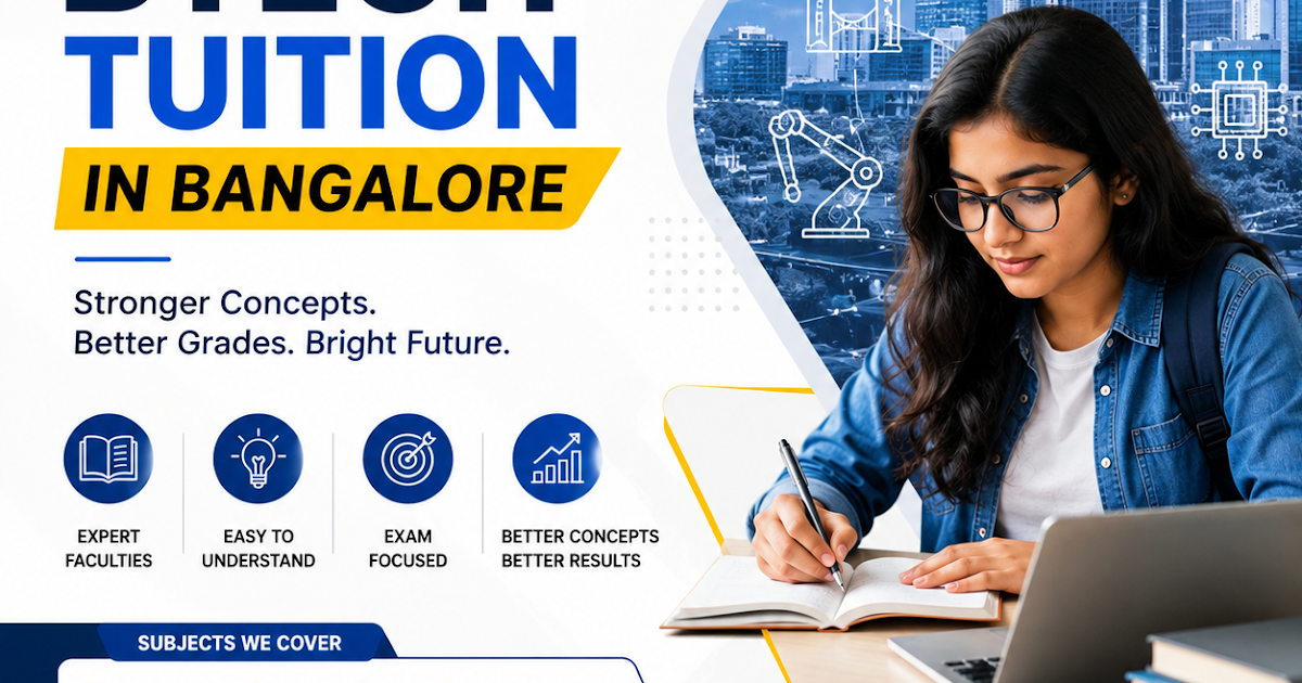 BTech Tuition in Bangalore for University Exam Excellence