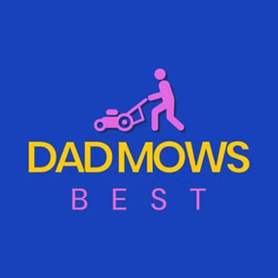 Dad Mows Best | tuPlaza