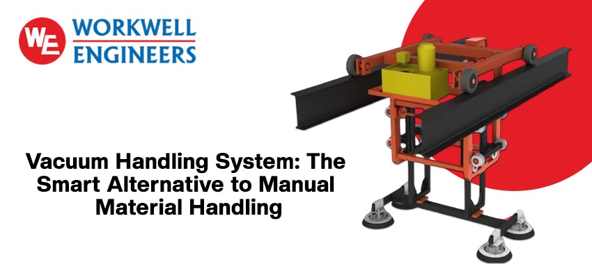 Vacuum Handling System: Smart Alternative to Manual Handling