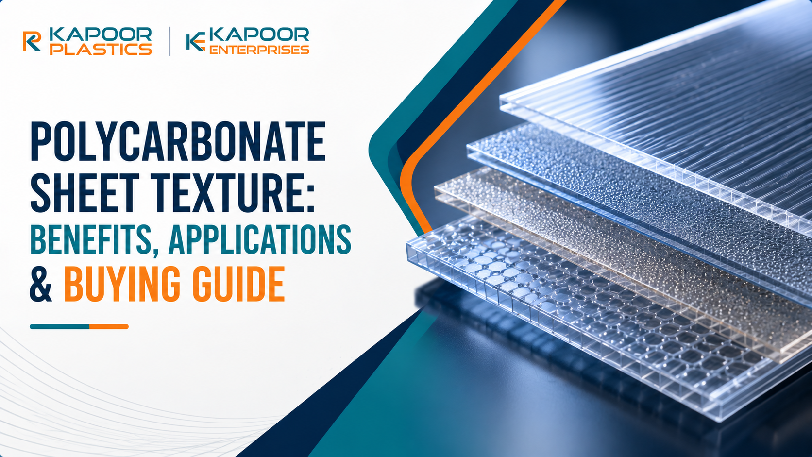 Polycarbonate Sheet Texture: Benefits, Applications & Buying Guide – kapoorplasticsonline