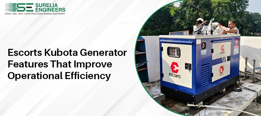 Escorts Kubota Generator Features for Better Efficiency