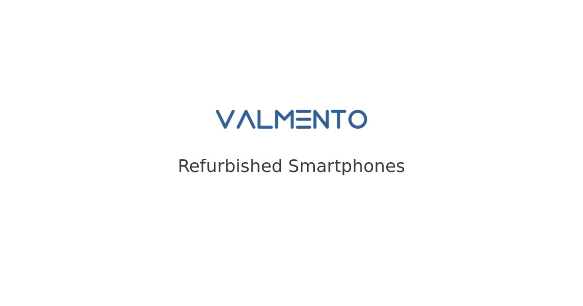 Refurbished Smartphones kaufen – bis zu 70 % sparen | Valmento