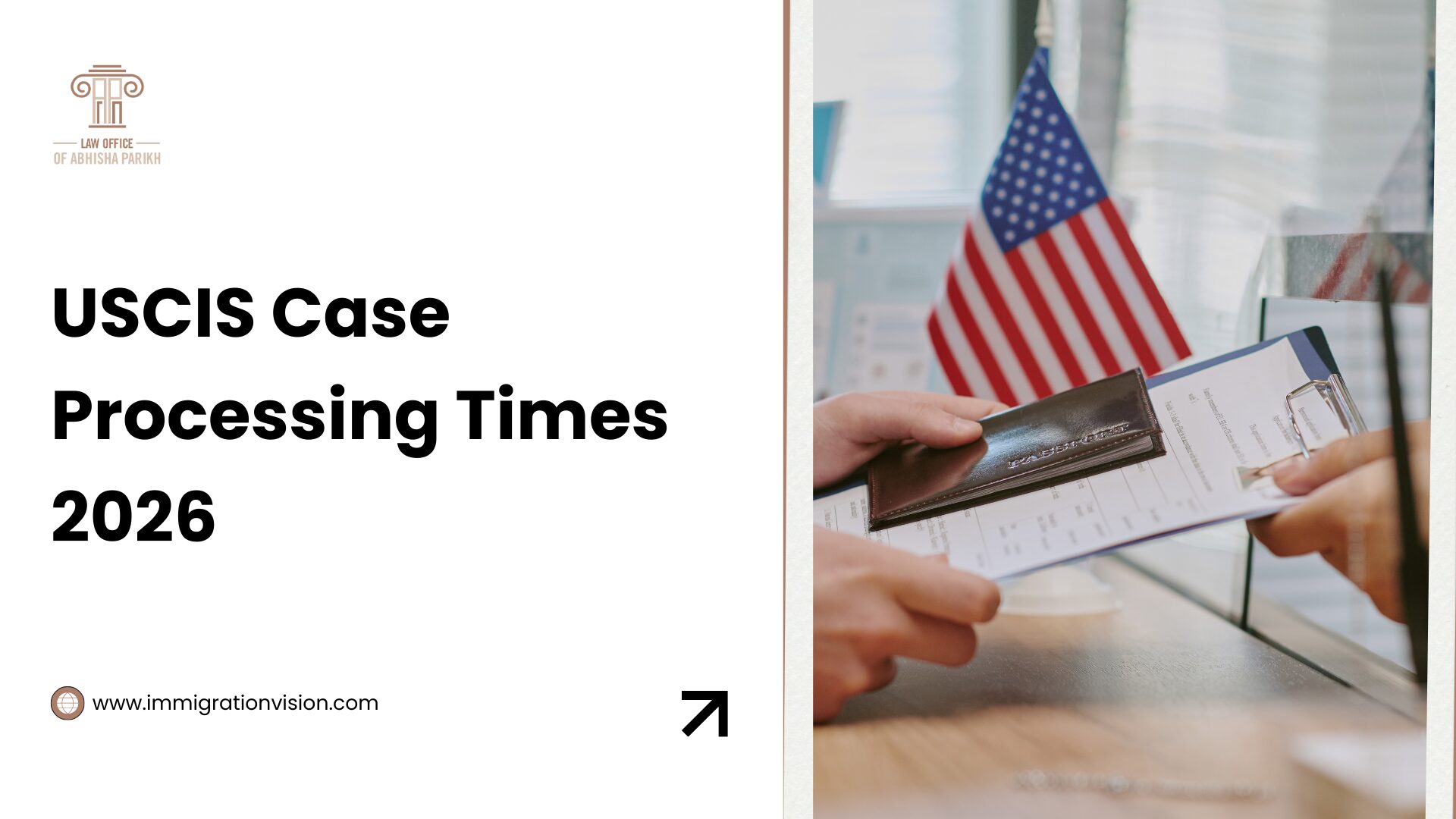 USCIS Processing Times 2026: How Long Will Your Case Take?