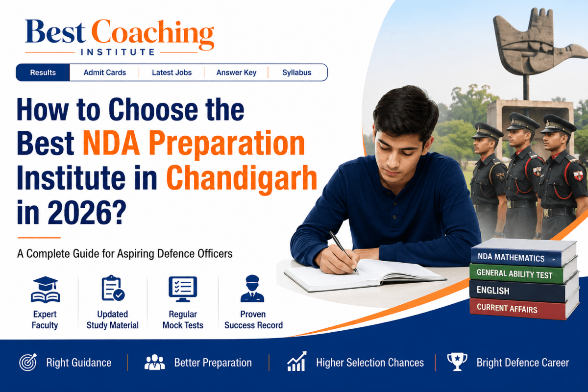 How to Choose the Best NDA Preparation Institute in Chandigarh in 2026? – topcoachinginstitutes9