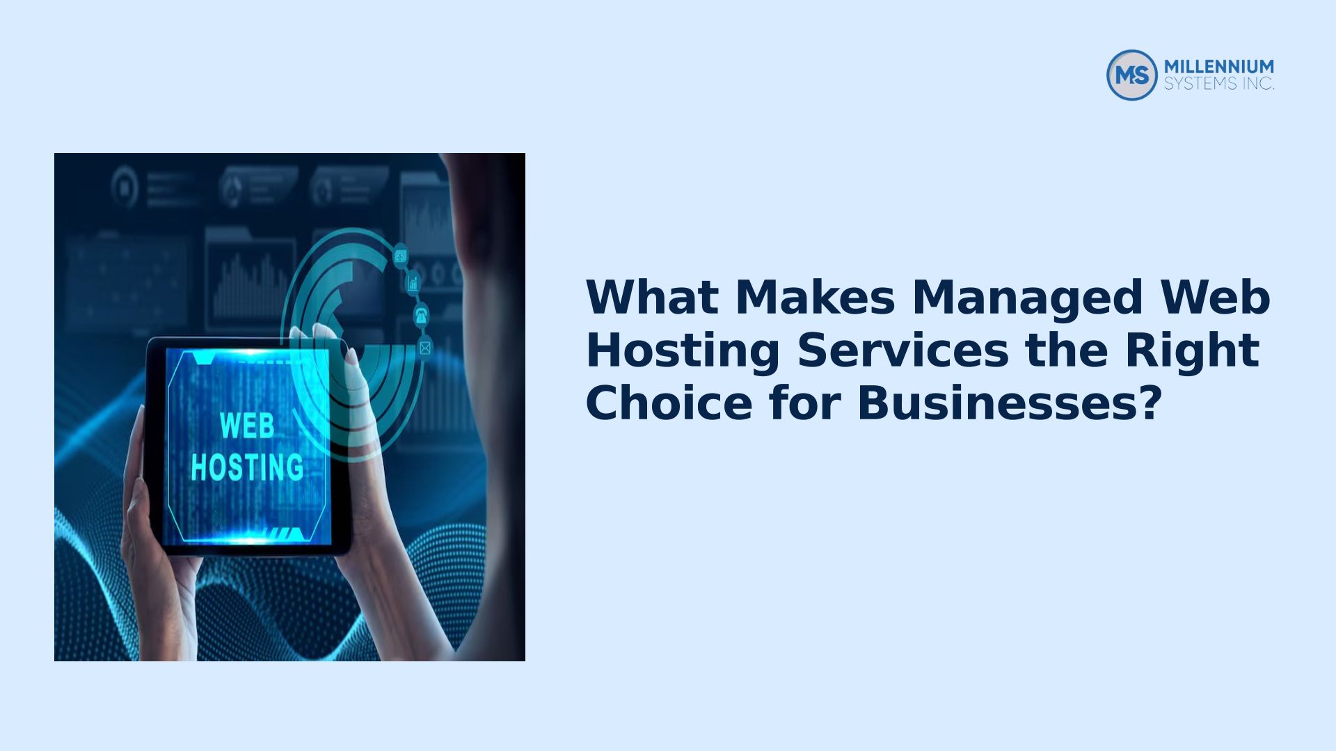 What Makes Managed Web Hosting Services The Right Choice For Businesses?