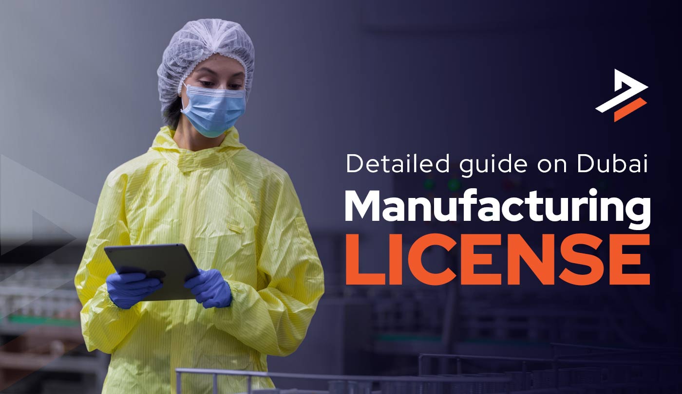Manufacturing License in UAE: A Complete Guide for 2026
