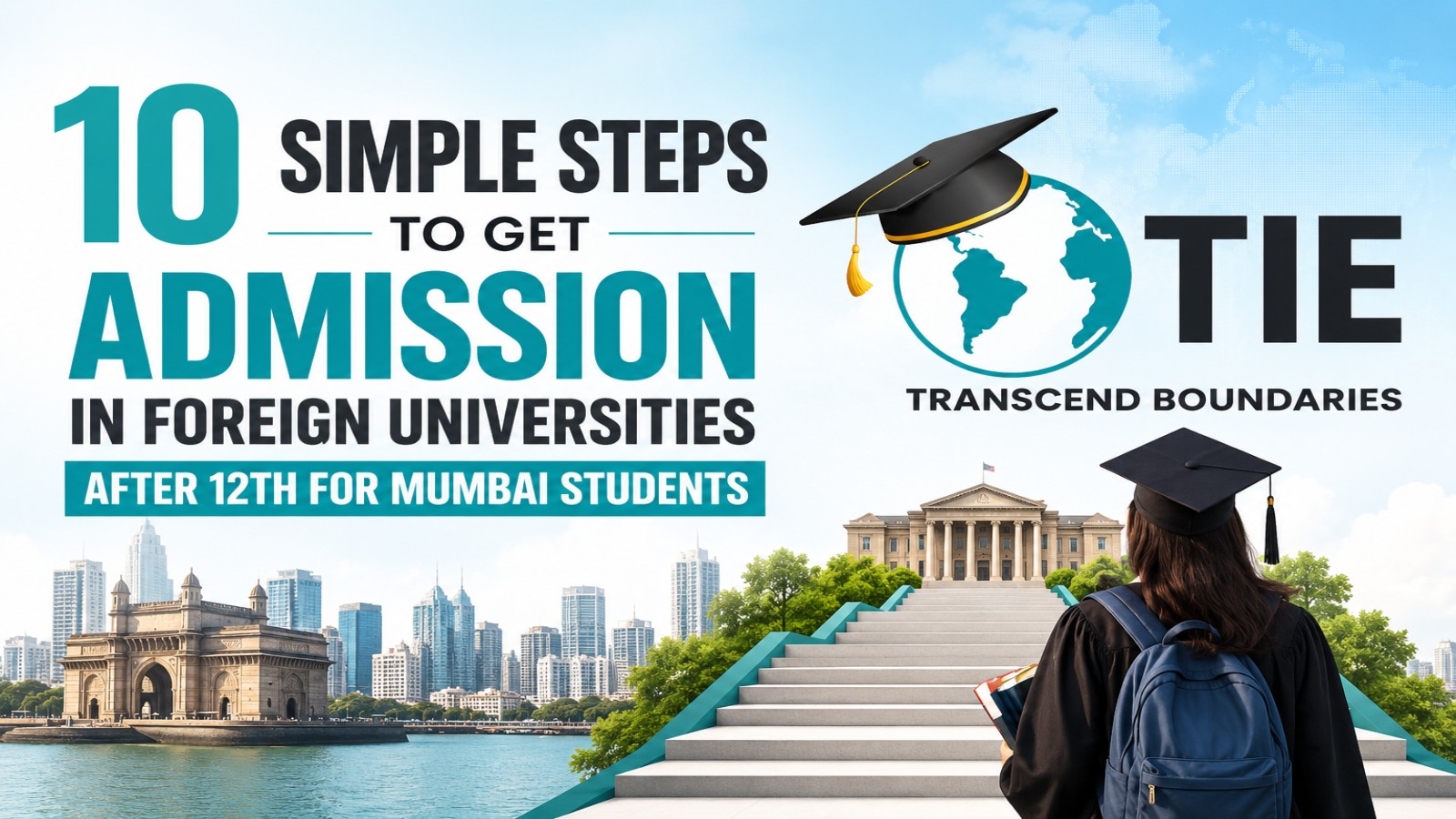 10 Simple Steps for Admission Abroad After 12th in Mumbai