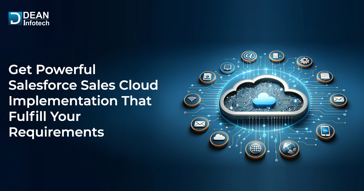 Salesforce Sales Cloud Implementation Services and Solutions