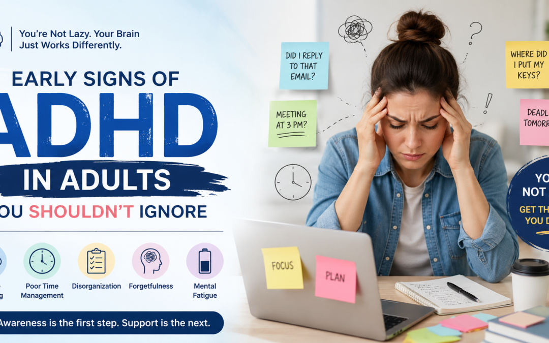 Early Sign of ADHD in Adults You Shouldn’t Ignore