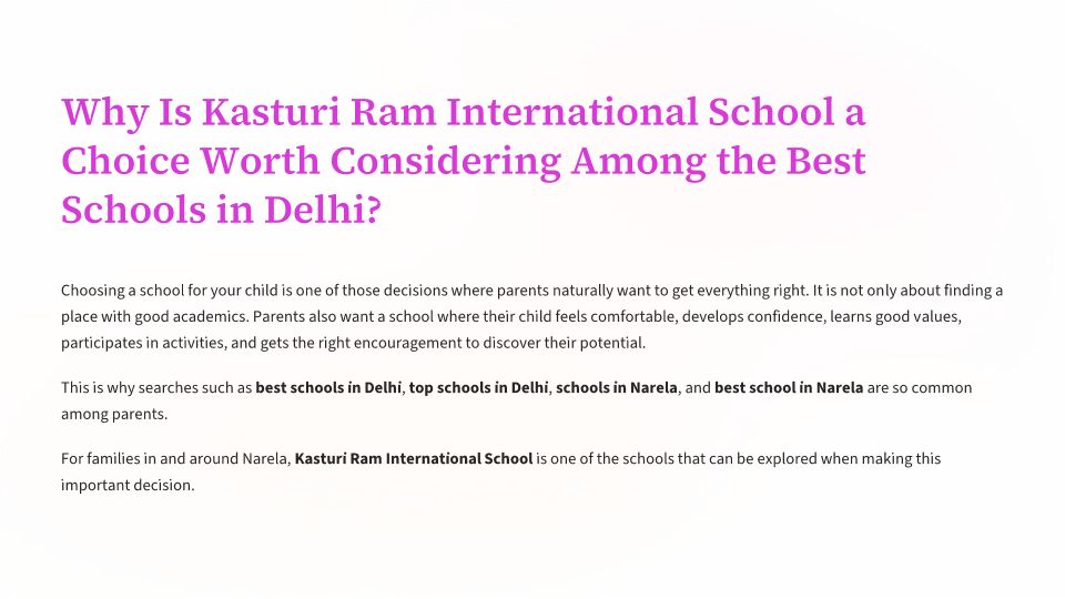 Why Is Kasturi Ram International School A Choice Worth Considering Among The Best Schools In Delhi_