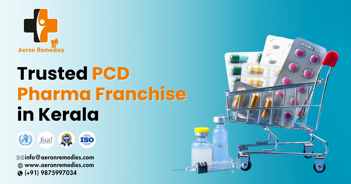 Best PCD Pharma Franchise in Kerala | Aeron Remedies