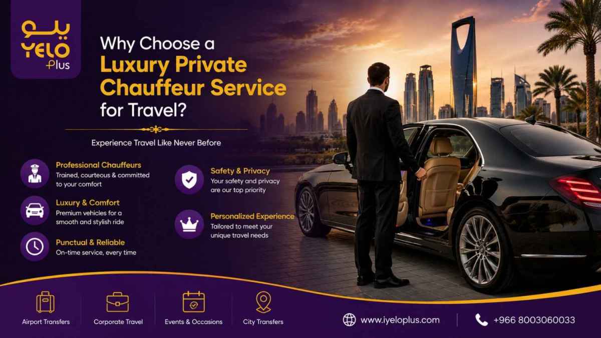 Why Choose a Luxury Private Chauffeur Service for Travel? – Airport Transfer Riyadh