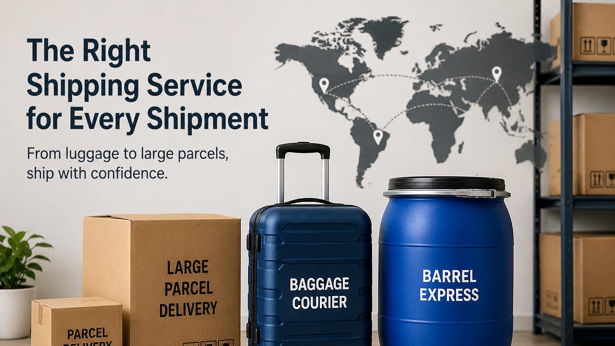 Choosing the Right Shipping Service for Luggage, Parcels and Large Shipments