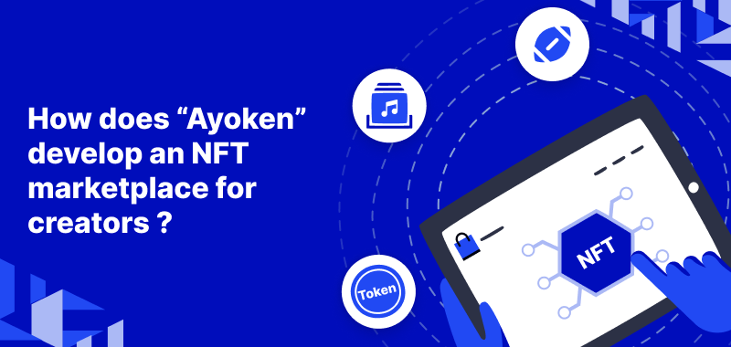 How does "Ayoken" develop an NFT marketplace?