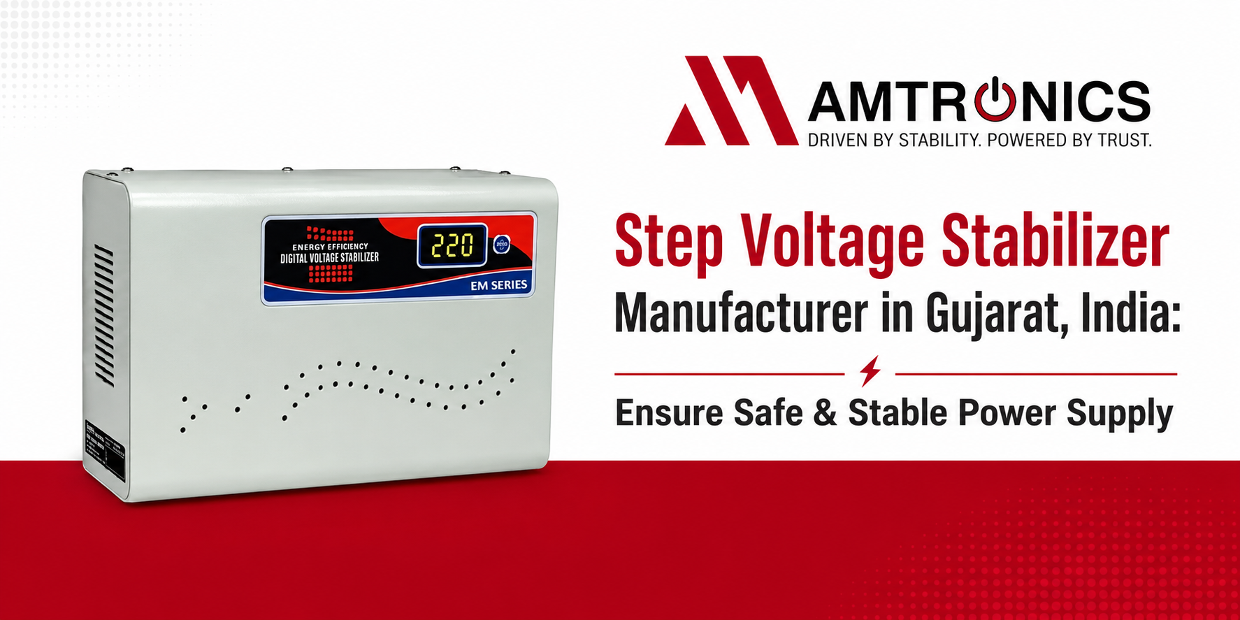 Step Voltage Stabilizer Manufacturer in Gujarat, India | Amtronics