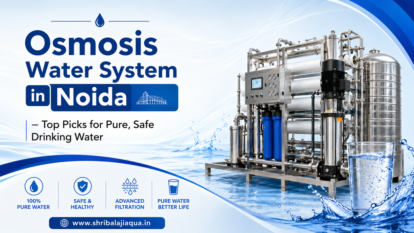 Osmosis Water System in Noida – Top Picks for Pure, Safe Drinking Water