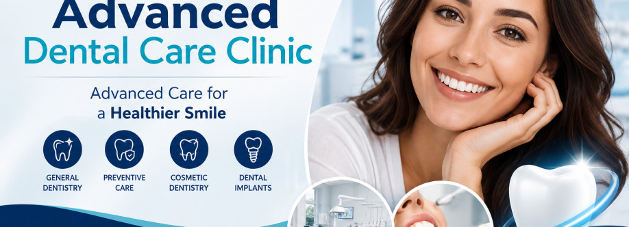 Advanced Dental Care Clinic Cover Image