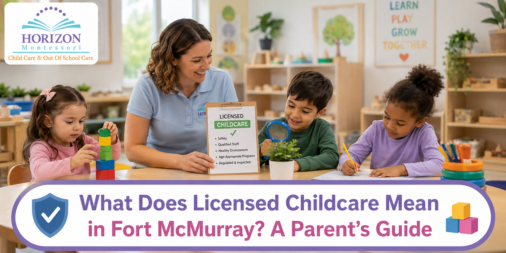 Licensed Childcare Fort McMurray - Parent’s Guide