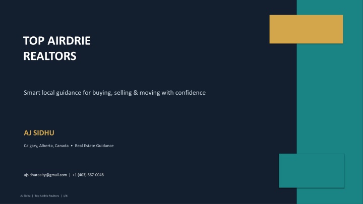 PPT - Discover top airdrie realtors with AJ Sidhu and get for Smart Property Decisions PowerPoint Presentation - ID:14916365