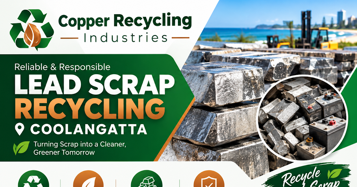 How Lead Scrap Recycling Benefits the Coolangatta Community