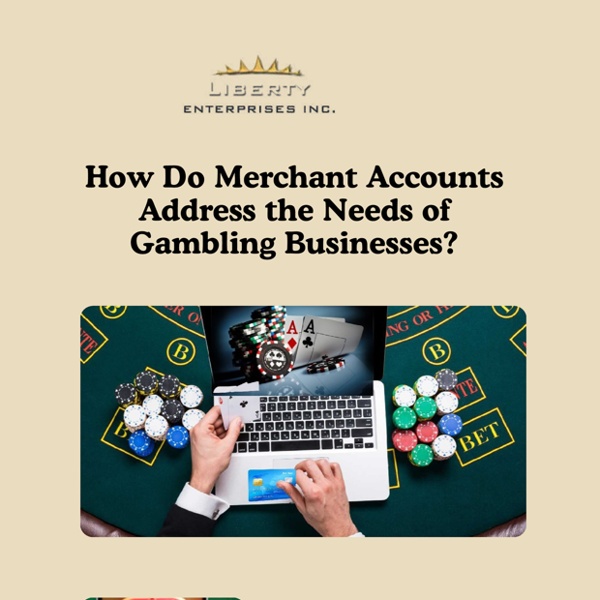 How Do Merchant Accounts Address the Needs of Gambling Businesses | Pearltrees
