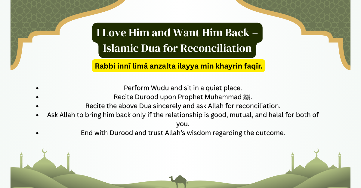 I Love Him and Want Him Back – Islamic Dua for Reconciliation – Islamic Dua For Love Back