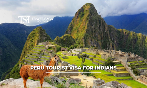 Peru Tourist Visa for Indians Online – Apply with Easy Visa Support