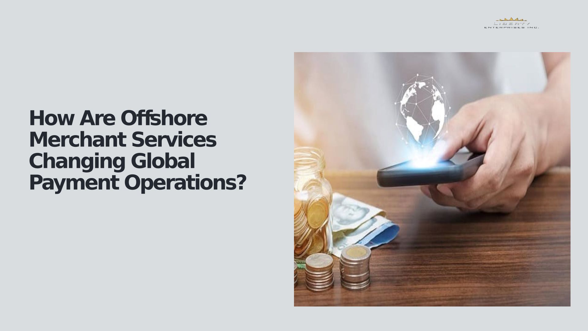 How Are Offshore Merchant Services Changing Global Payment Operations?