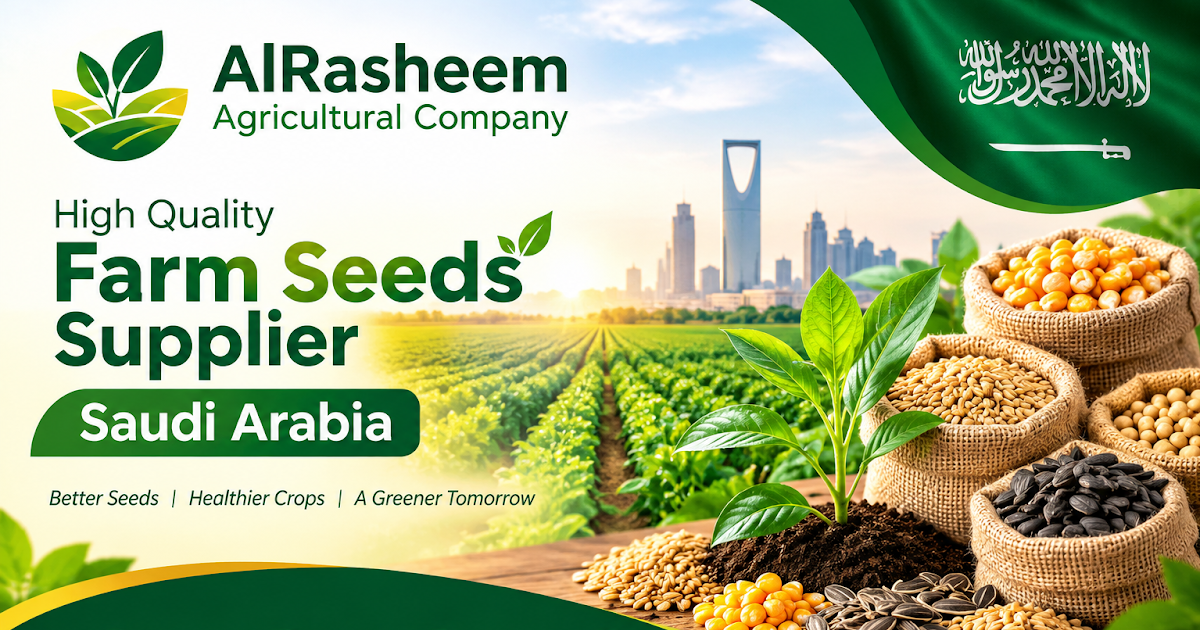 How to Choose the Right Farm Seeds Supplier in Saudi Arabia