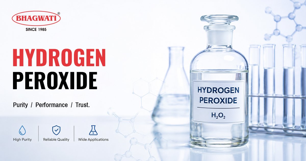 Hydrogen Peroxide Suppliers in India | Bhagwati Chemicals