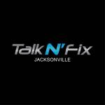Talk N' Fix Jacksonville Profile Picture