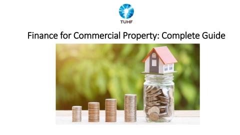 Finance for Commercial Property: Complete Guide