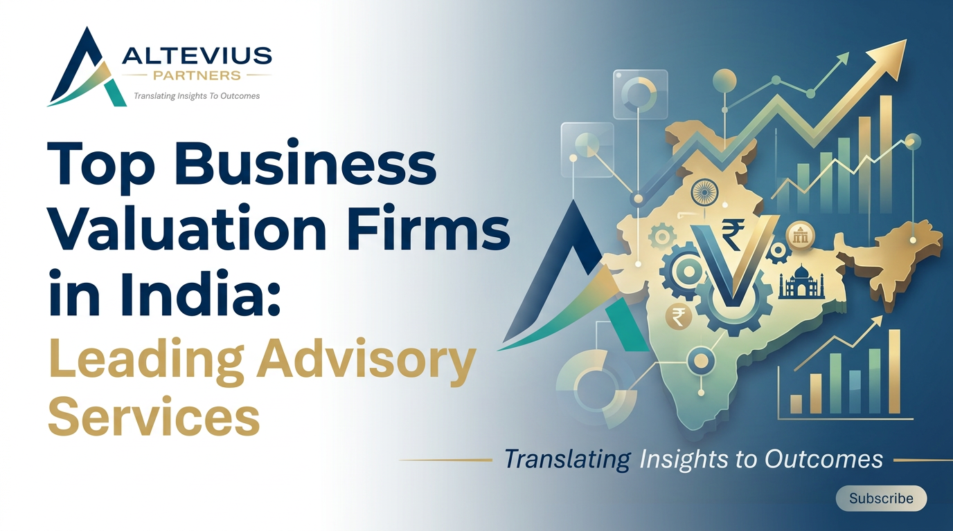 Top Business Valuation Firms in India: Leading Advisory Services