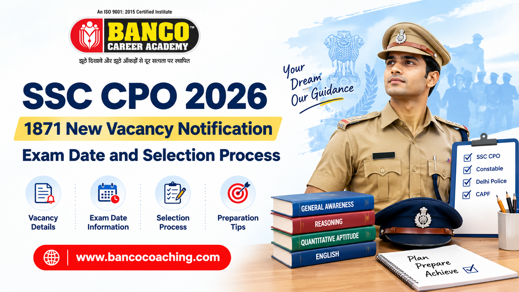 SSC CPO 2026 Notification, Exam Date, Vacancy & Selection