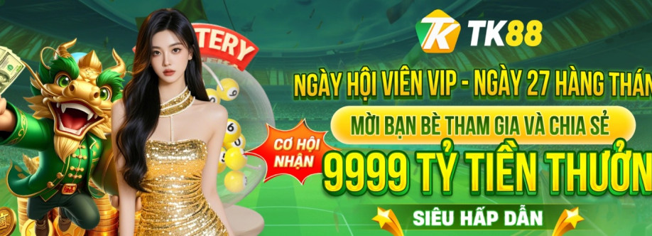 Nhà Cái Cá Cược Trực Tuyến TK88 Cover Image
