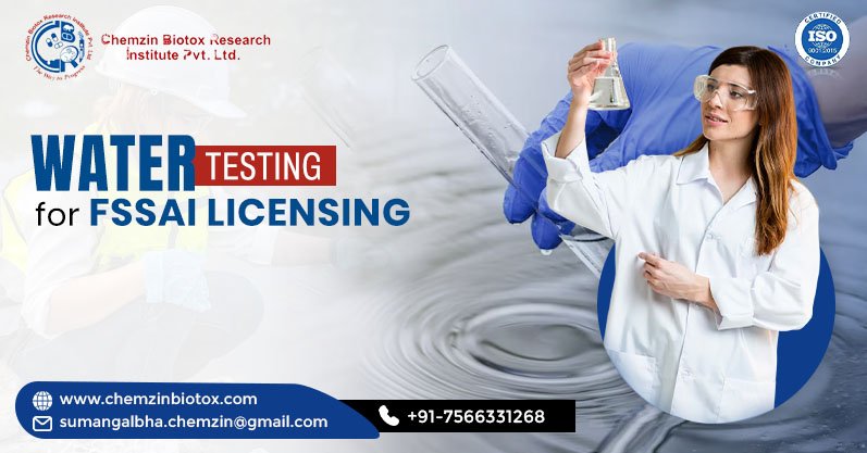 Top #1 Water Testing for FSSAI Licensing in India - Chemzin Biotox