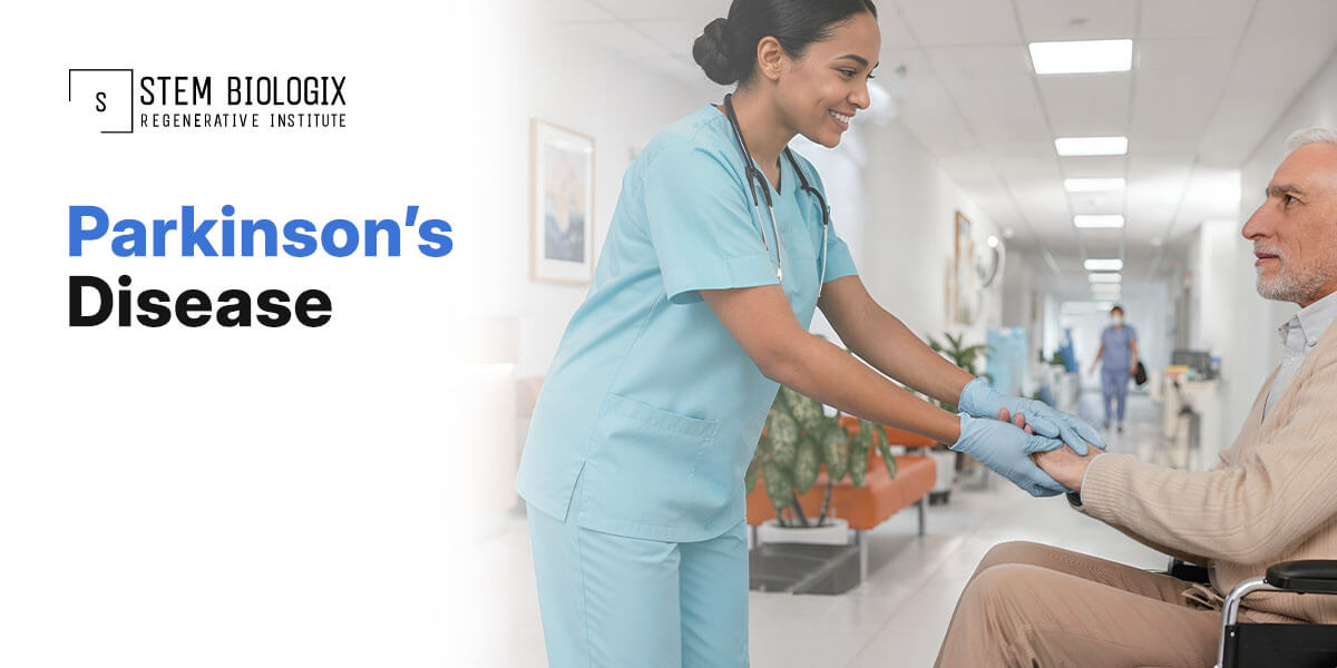 Parkinson's Disease in Dallas-Fort Worth | Stem Biologix