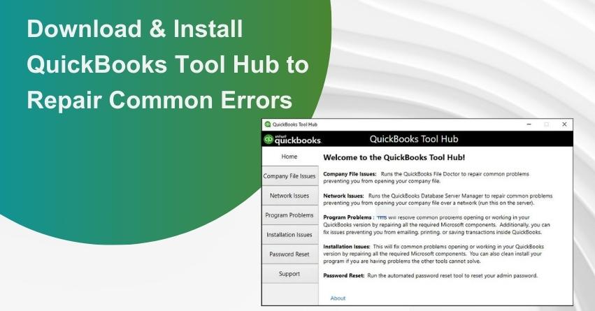 QuickBooks Tool Hub: How to Download, Install and Fix Errors