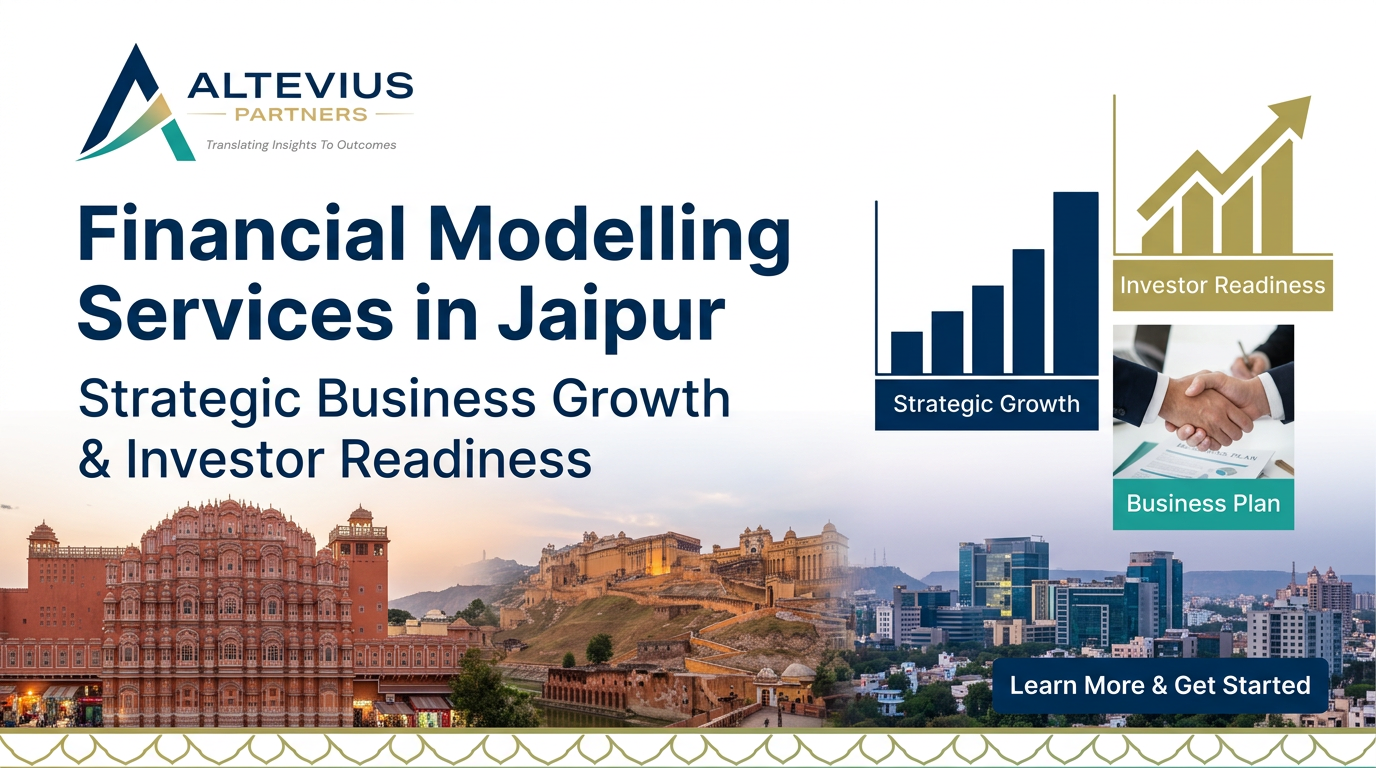 Financial Modelling Services in Jaipur | Altevius 2026